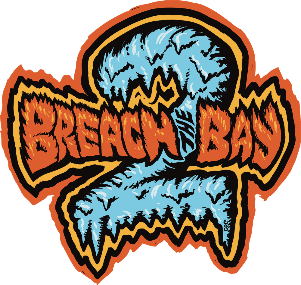 Breach the Bay 2